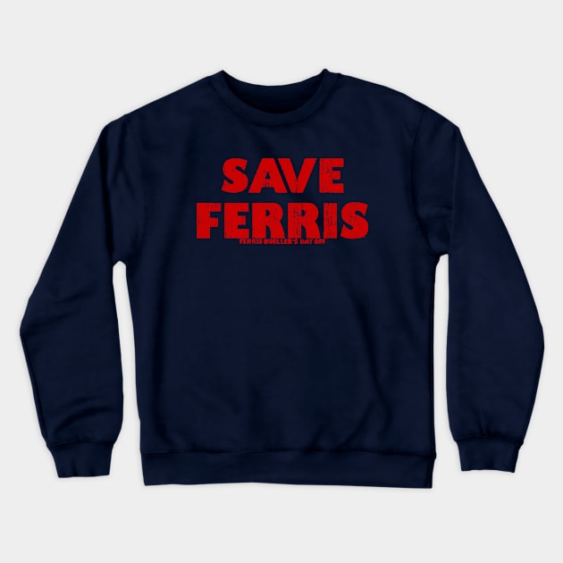 Save Ferris 80s Crewneck Sweatshirt by RboRB